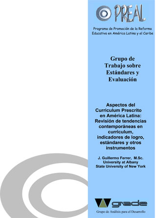 Aspectos del curriculum intencional (prescrito) en América Latina: revisión de tendencias contemporáneas en curriculum, indicadores de logro, estándares y otros instrumentos