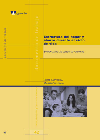 Estructura del hogar y ahorro durante el ciclo de vida: evidencia de las cohortes peruanas