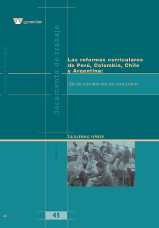 Las reformas curriculares de Perú, Colombia, Chile y Argentina: ¿quién responde por los resultados?