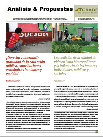 ¿Derecho vulnerado?: gratuidad de la educación pública, contribuciones económicas familiares y equidad / La medición de la calidad de vida en Lima Metropolitana