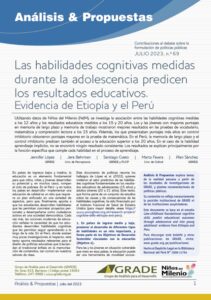 Las habilidades cognitivas medidas durante la adolescencia predicen los resultados educativos: evidencia de Etiopia y Perú