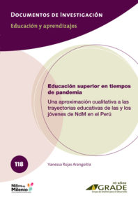 Educación superior en tiempos de pandemia. Una aproximación cualitativa a las trayectorias educativas de las y los jóvenes de NdM en el Perú