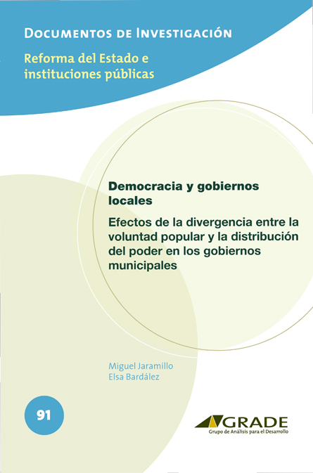 Democracia y gobiernos locales. Efectos de la divergencia entre la voluntad popular y la distribución del poder en los gobiernos municipales