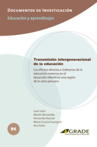 Transmisión intergeneracional de la educación. Los efectos directos e indirectos de la educación materna en el desarrollo infantil en una región de la selva peruana