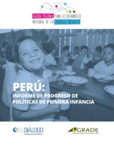Perú: Informe de Progreso de Políticas de Primera Infancia