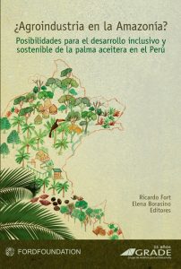 Modelos de localización de áreas potenciales para el cultivo de palma aceitera sostenible en el ámbito Amazónico