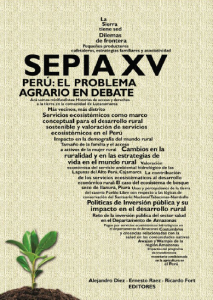 Perú: el problema agrario en debate. Sepia XV