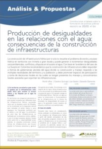 Colombia | Producción de desigualdades en las relaciones con el agua: consecuencias de la construcción de infraestructuras