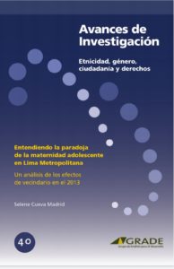 Entendiendo la paradoja de la maternidad adolescente en Lima Metropolitana: Un análisis de los efectos de vecindario en el 2013