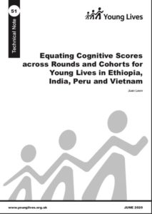 Equating Cognitive Scores across Rounds and Cohorts for Young Lives in Ethiopia, India, Peru and Vietnam