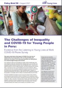 The Challenges of Inequality and COVID-19 for Young People in Peru: Evidence from the Listening to Young Lives at Work COVID-19 Phone Survey