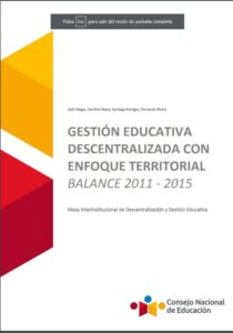Gestión educativa descentralizada con enfoque territorial Balance 2011 – 2015
