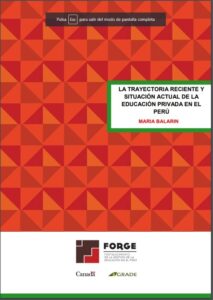 La trayectoria reciente y situación actual de la educación privada en el Perú