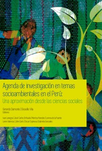 Agenda de investigación en temas socioambientales en el Perú: una aproximación desde las ciencias sociales