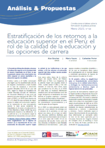 Estratificación de los retornos a la educación superior en el Perú: el rol de la calidad de la educación y las opciones de carrera