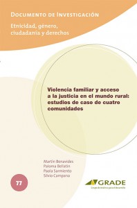 Violencia familiar y acceso a la justicia en el mundo rural: estudios de caso de cuatro comunidades