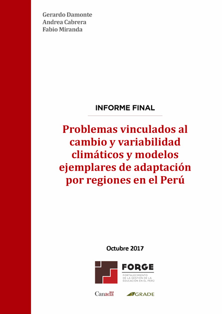 Problemas vinculados al cambio y variabilidad climáticos y modelos ejemplares de adaptación por regiones en el Perú