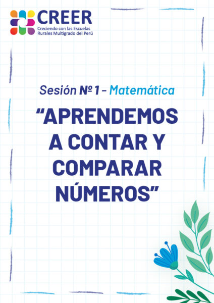 Sesiones de Aprendizaje CREER Nº 1 – Matemática: «Aprendemos a contar y comparar números»