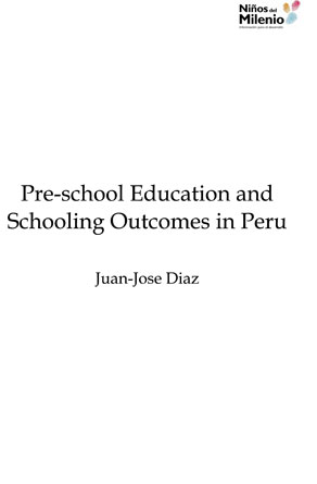 Pre-school Education and Schooling Outcomes in Peru
