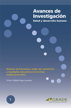 Número de hermanos, orden de nacimiento y resultados educativos en la niñez: evidencia en Perú