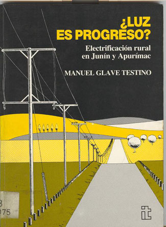 ¿Luz es progreso? Electrificación rural en Junín y Apurimac