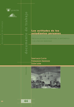 Las actitudes de los estudiantes peruanos hacia la lectura, la escritura, la matemática y las lenguas indígenas