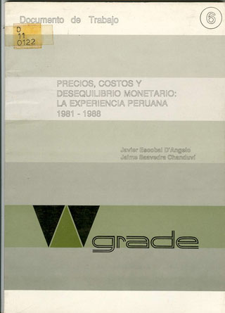 Precios, costos y desequilibrio monetario: la experiencia peruana 1981-1988