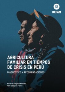 Agricultura familiar en tiempos de crisis en Perú: diagnósticos y recomendaciones