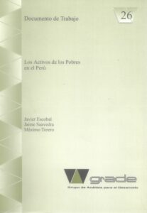 Los activos de los pobres en el Perú