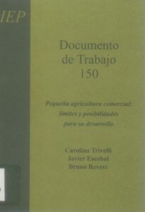La pequeña agricultura comercial: límites y posibilidades para su desarrollo
