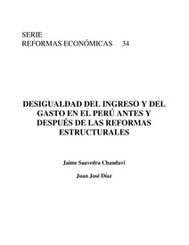 Desigualdad del ingreso y del gasto en el Perú antes y después de las reformas estructurales