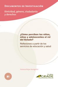 ¿Cómo perciben los niños, niñas y adolescentes el rol del Estado? Reflexiones a partir de los servicios de educación y salud