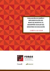 Evaluación de diseño e implementación del bono de incentivo al desempeño escolar del Ministerio de Educación