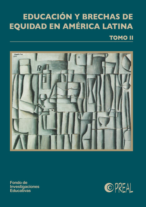 Educación y brechas de equidad en América Latina – Tomo II