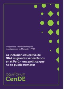 La inclusión educativa de NNA migrantes venezolanos en el Perú – una política que no se puede nombrar