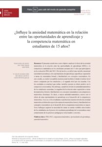 ¿Influye la ansiedad matemática en la relación entre las oportunidades de aprendizaje y la competencia matemática en estudiantes de 15 años?