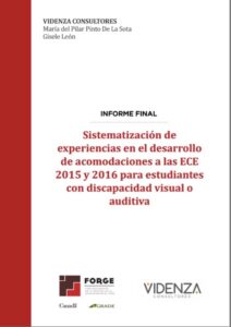 Sistematización de experiencias en el desarrollo de acomodaciones a las ECE 2015 y 2016 para estudiantes con discapacidad visual y auditiva