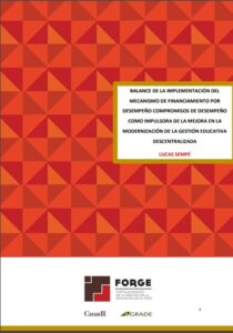 Balance de la implementación del mecanismo de financiamiento por desempeño Compromisos de desempeño como impulsora de la mejora en la modernización de la gestión educativa descentralizada