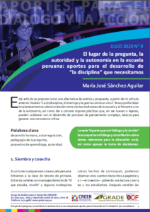 El lugar de la pregunta, la autoridad y la autonomía en la escuela peruana: aportes para el desarrollo de “la disciplina” que necesitamos