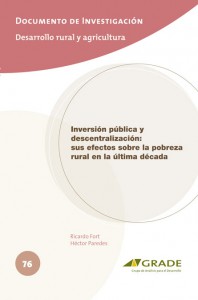 Inversión pública y descentralización: sus efectos sobre la pobreza rural en la última década