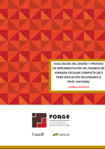 Evaluación del diseño y proceso de implementación del modelo de Jornada Escolar Completa (JEC) para educación secundaria a nivel nacional