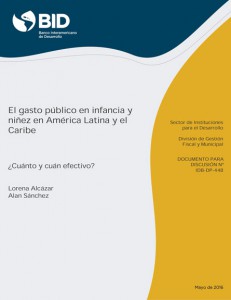 El gasto público en infancia y niñez en América Latina y el Caribe ¿Cuánto y cuán efectivo?