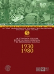 Extractivismo y crecimiento económico en el Perú, 1930-1980