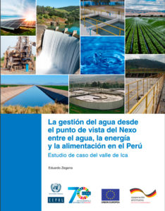 La gestión del agua desde el punto de vista del Nexo entre el agua, la energía y la alimentación en el Perú: estudio de caso del valle de Ica